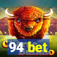 94 bet